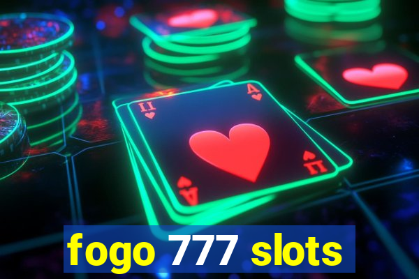 fogo 777 slots